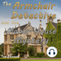 The Armchair Detective and the Manor-House Mystery