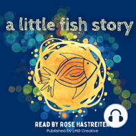 A Little Fish Story
