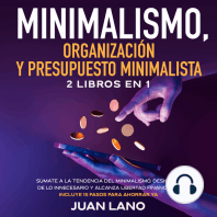Minimalismo, organización y presupuesto minimalista 2 libros en 1