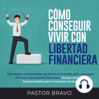 Cómo conseguir vivir con libertad financiera