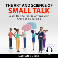 The Art and Science of Small Talk