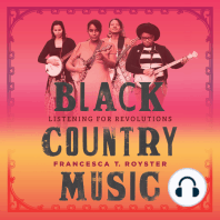 Black Country Music: Listening for Revolutions