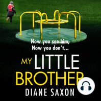 My Little Brother: The unputdownable, page-turning psychological thriller from Diane Saxon