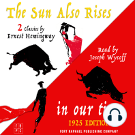 In Our Time (1925 Edition) and The Sun Also Rises - Two Classics by Ernest Hemingway