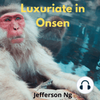 Luxuriate in Onsen