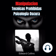 Manipulacion Tecnicas prohibidas y Psicologia Oscura