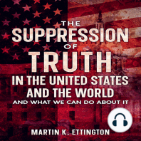 The Suppression of Truth in the United States and the World