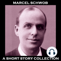 Marcel Schwob - A Short Story Collection
