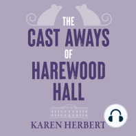 The Cast Aways of Harewood Hall