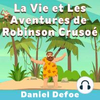 La Vie et Les Aventures de Robinson Crusoé