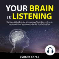 Your Brain is Listening