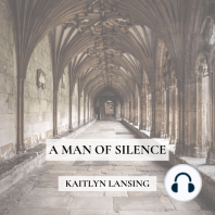 A Man of Silence