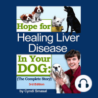 Hope For Healing Liver Disease In Your Dog - 3rd Edition