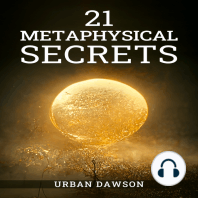 21 METAPHYSICAL SECRETS