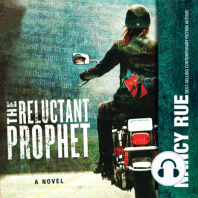 The Reluctant Prophet