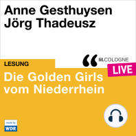 Die Golden Girls vom Niederrhein - lit.COLOGNE live (Ungekürzt)