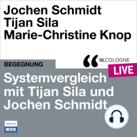 Systemvergleich mit Tijan Sila und Jochen Schmidt - lit.COLOGNE live (ungekürzt)