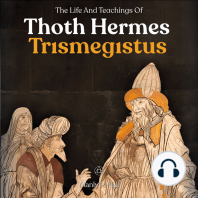 The Life And Teachings Of Thoth Hermes Trismegistus