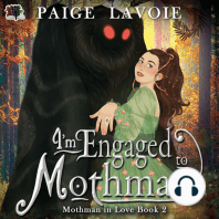 I'm Engaged to Mothman