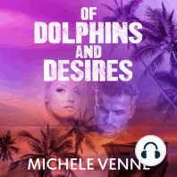 Of Dolphins and Desires