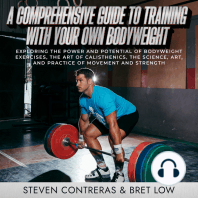 A Comprehensive Guide to Training With Your Own Bodyweight