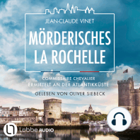 Mörderisches La Rochelle - Commissaire Chevalier, Teil 2 (Ungekürzt)