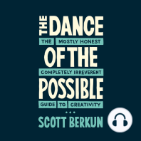 The Dance of the Possible