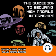 The Guidebook To Securing High Profile Internships