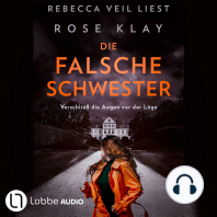 Die falsche Schwester - Verschließ die Augen vor der Lüge (Ungekürzt)