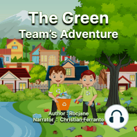 The Green Team's Adventures