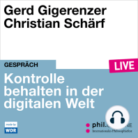 Kontrolle behalten in der digitalen Welt - phil.COLOGNE live (ungekürzt)