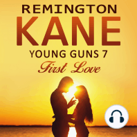 Young Guns 7 First Love