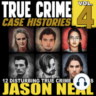 True Crime Case Histories - Volume 4