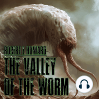 The Valley Of The Worm