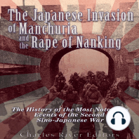 The Japanese Invasion of Manchuria and the Rape of Nanking