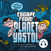 Escape from Planet Yastol