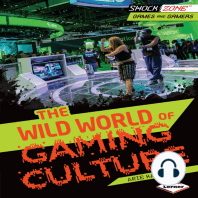 The Wild World of Gaming Culture