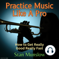 Practice Music Like A Pro