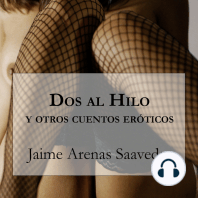 Dos al Hilo y otros Cuentos Eróticos