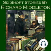 Six Short Stories by Richard Middleton