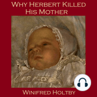 Why Herbert Killed His Mother