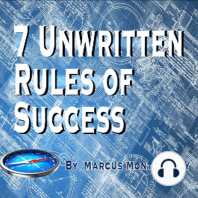 7 Un-Written Rules of Success