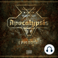 Apocalypsis, Staffel 1, Episode 4