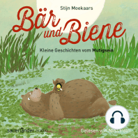 Bär und Biene, Kleine Geschichten vom Mutigsein (Ungekürzte Lesung)