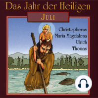 Das Jahr der Heiligen, Juli