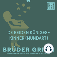 De beiden Künigeskinner (Mundart)