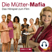 Die Mütter-Mafia - Hörspiel zum ZDF-Fernsehfilm