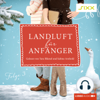 Landluft für Anfänger, Folge 3