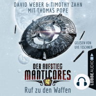 Ruf zu den Waffen - Der Aufstieg Manticores - Manticore-Reihe 2