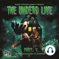 The Undead Live, Part 3